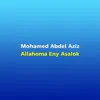 Mohamed Abdel Aziz - Allahoma Eny Asalok - Single