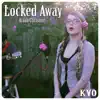 Kyle Olthoff - Locked Away (feat. Ariah Christine) - Single